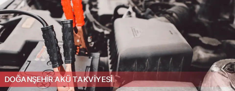 Doğanşehir İlçemi Akü Takviyesi